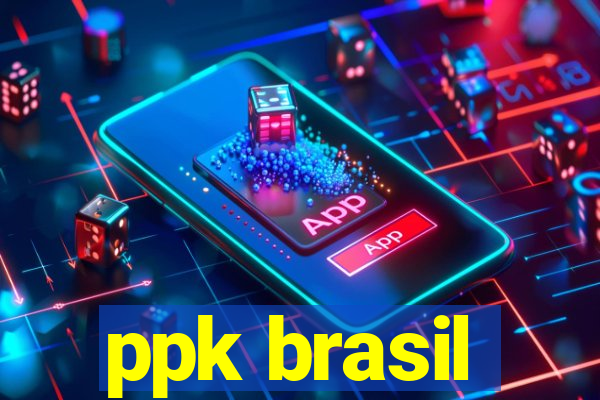 ppk brasil